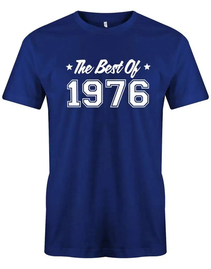 The best of 1976 Geburtstag - Jahrgang 1976 Geschenk Männer Shirt