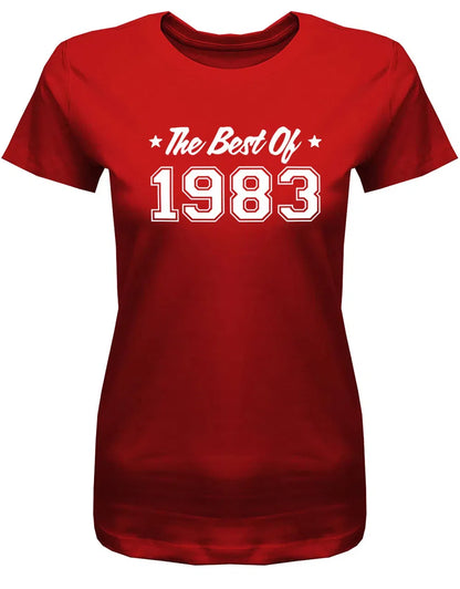 The best of 1983 Geburtstag - Jahrgang 1983 Geschenk Frauen Shirt