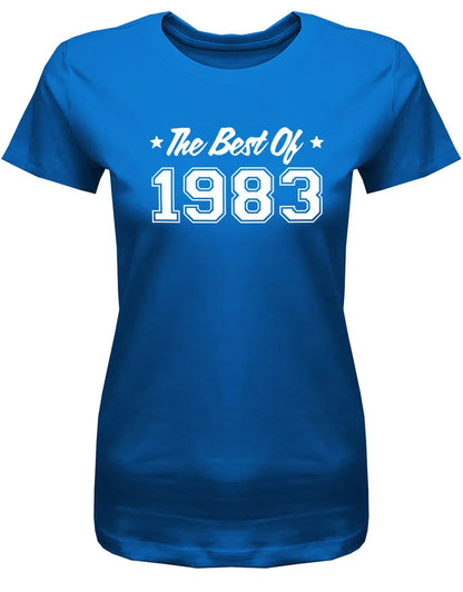 The best of 1983 Geburtstag - Jahrgang 1983 Geschenk Frauen Shirt