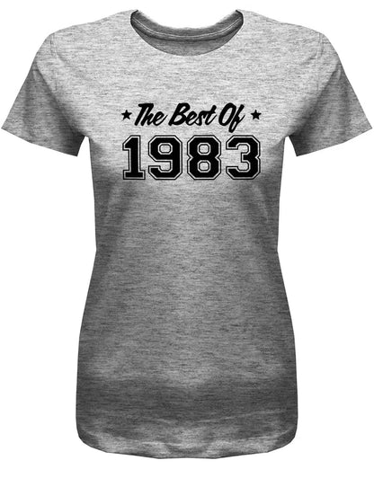 The best of 1983 Geburtstag - Jahrgang 1983 Geschenk Frauen Shirt