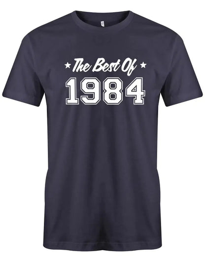 The best of 1984 Geburtstag - Jahrgang 1984 Geschenk Männer Shirt