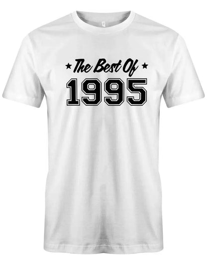 The best of 1995 Geburtstag - Jahrgang 1995 Geschenk Männer Shirt