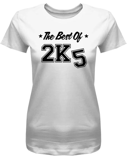 The best of 2005 abgekürzt 2K5 - 18 Geburtstag Shirt Mädchen