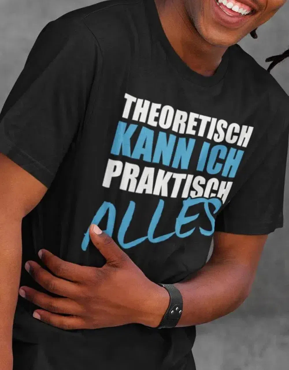 Theoretisch kann ich praktisch alles - Sprüche - Herren T-Shirt