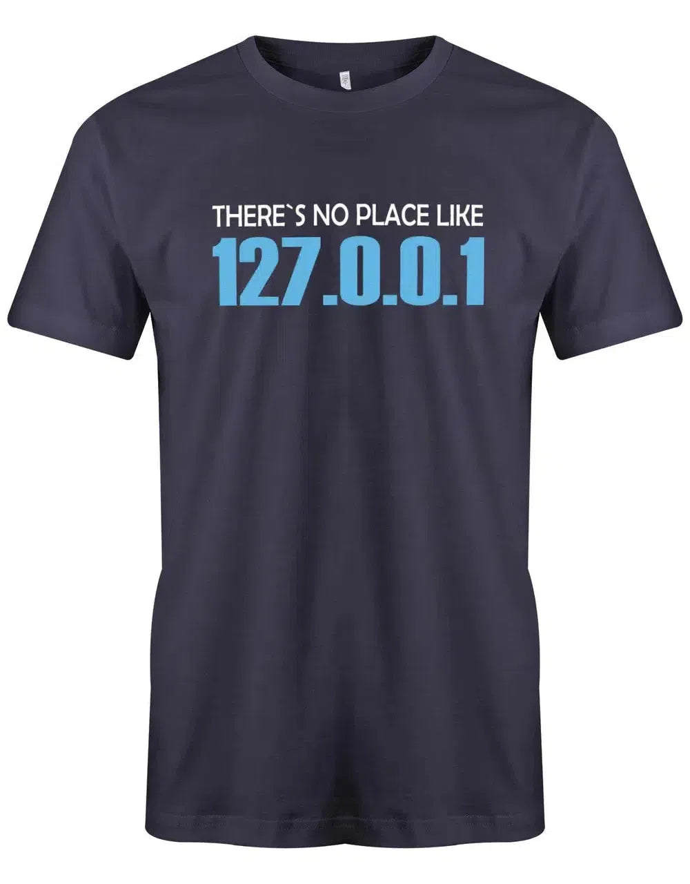 There´s no place like 127.0.0.1 - Gamer - Herren T-Shirt