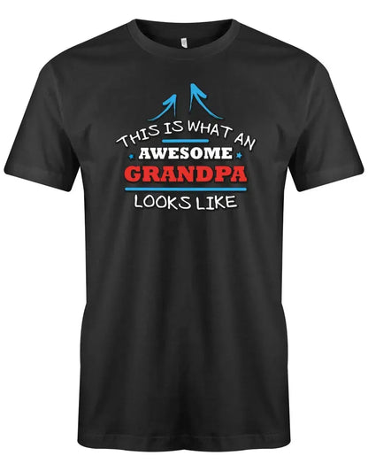 This is what an awesome Grandpa looks like - Herren T-Shirt