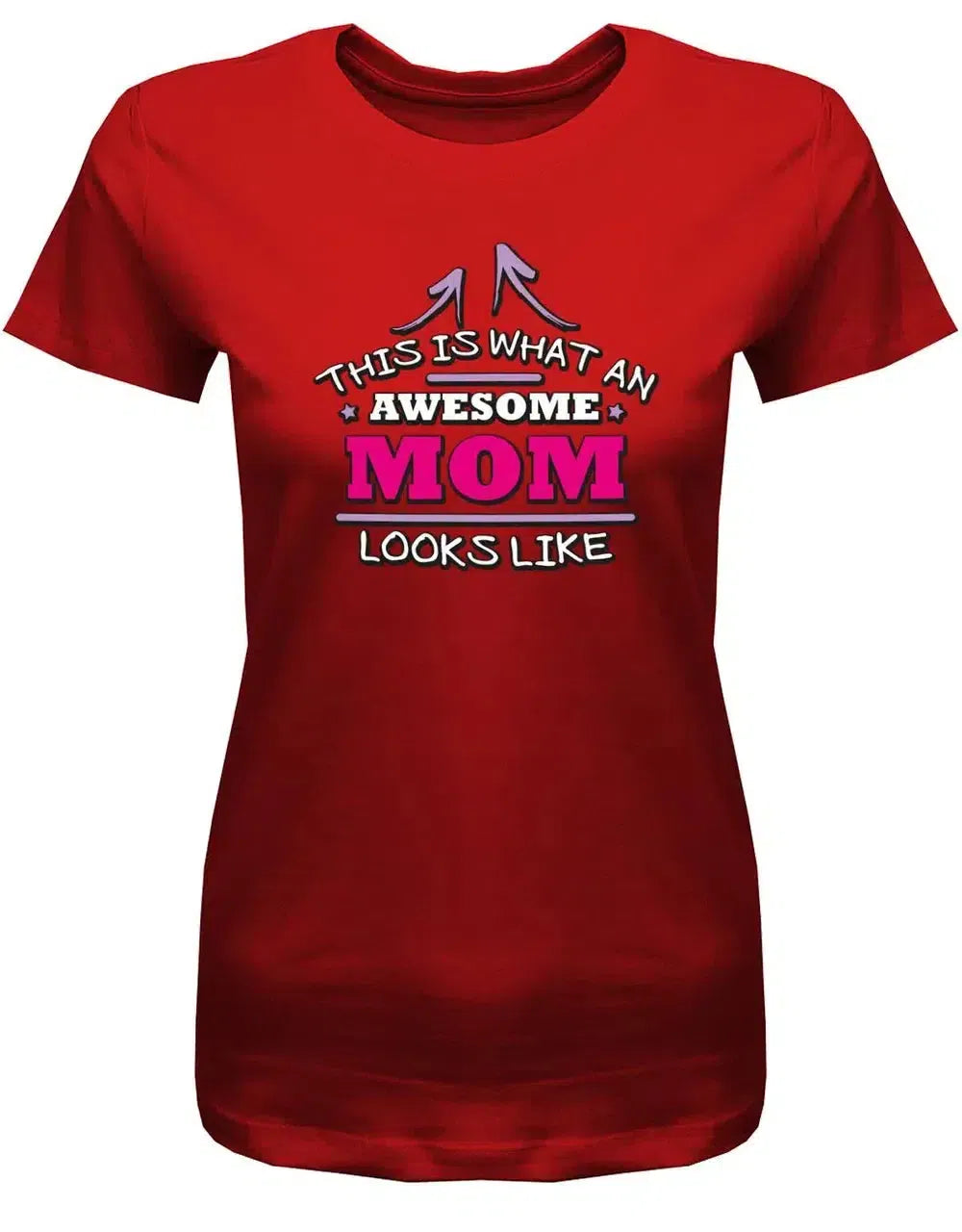 This is what an awesome Mom looks like - Damen T-Shirt