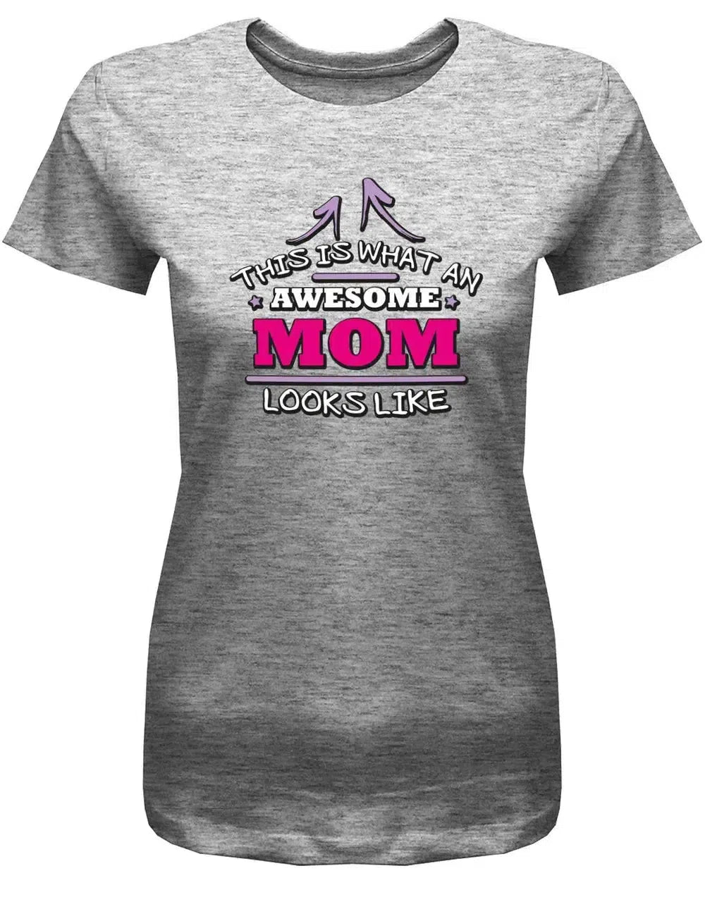 This is what an awesome Mom looks like - Damen T-Shirt