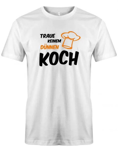 Traue keinem dünnen Koch - grillen - kochen - Herren T-Shirt