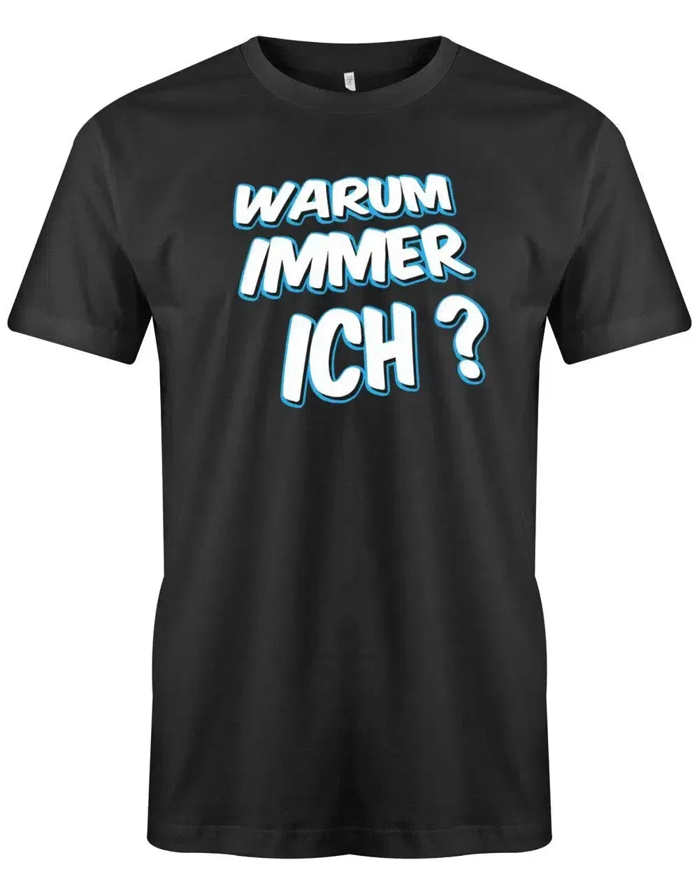 Warum immer ich - Fun - Herren T-Shirt