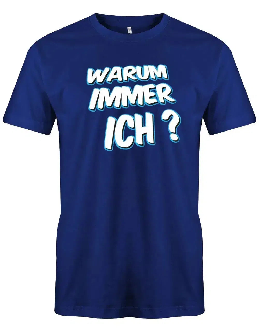 Warum immer ich - Fun - Herren T-Shirt