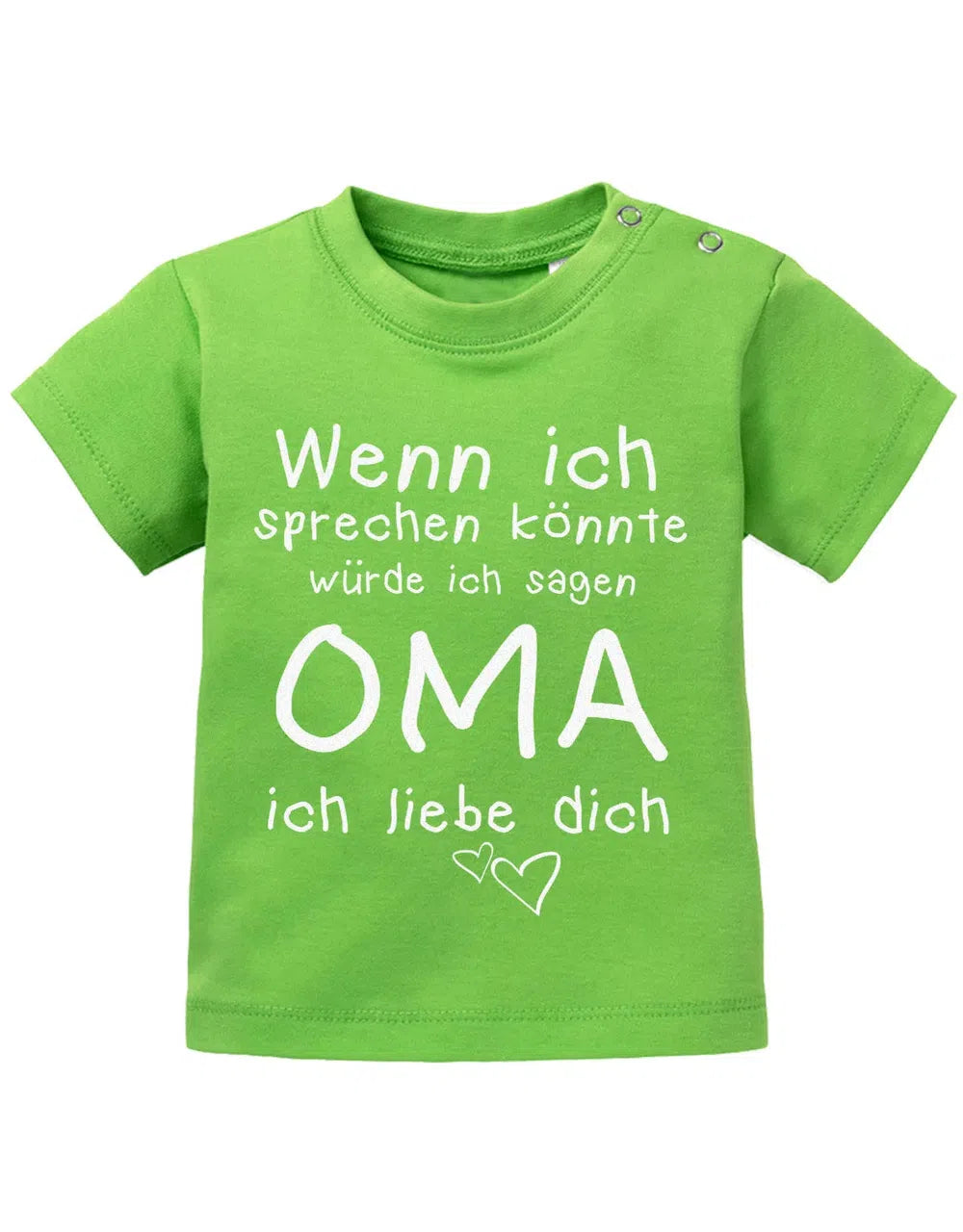 Wenn ich sprechen könnte würde ich sagen Oma ich Liebe Dich - Baby Sprüche Shirt