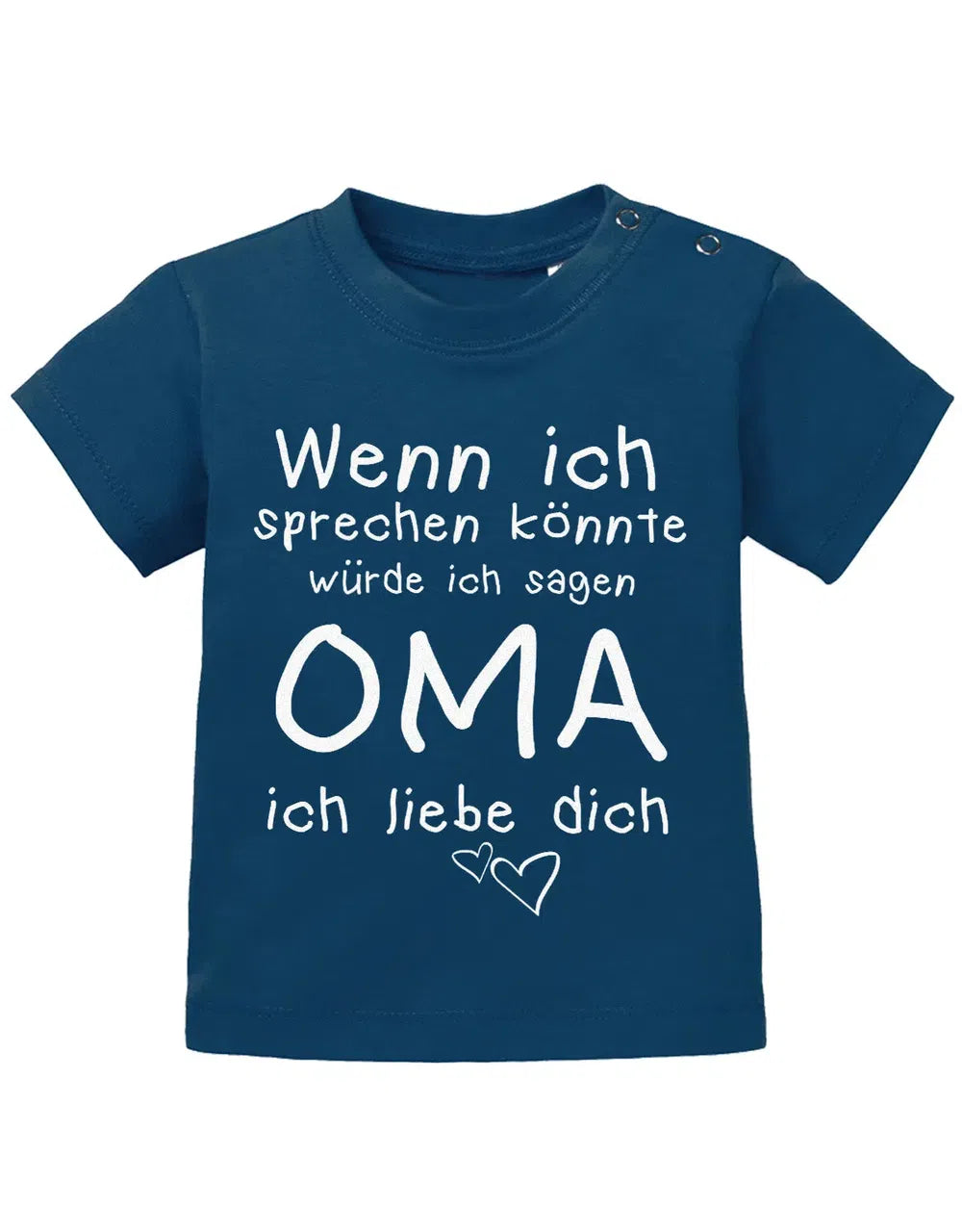 Wenn ich sprechen könnte würde ich sagen Oma ich Liebe Dich - Baby Sprüche Shirt