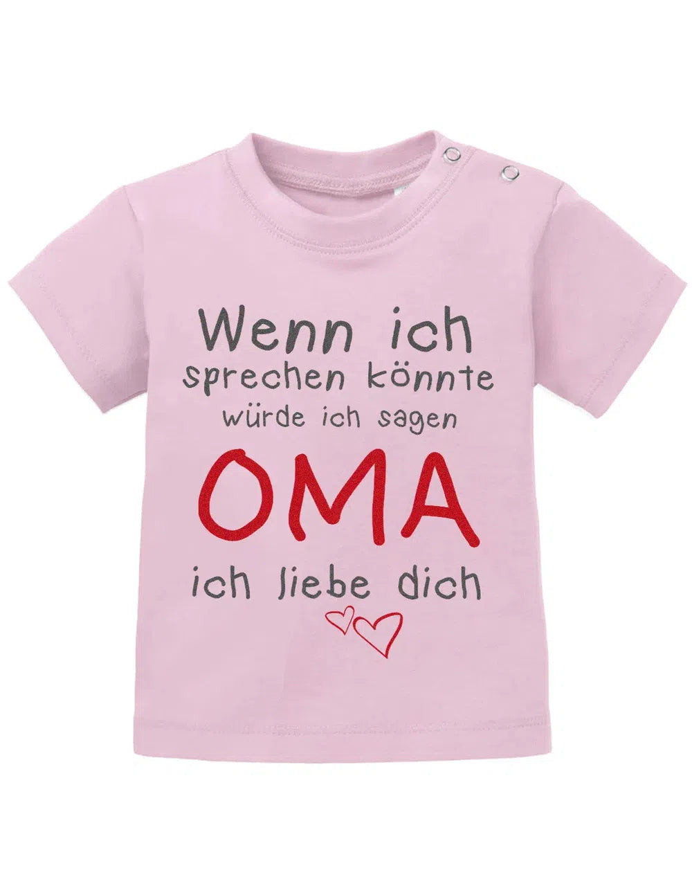 Wenn ich sprechen könnte würde ich sagen Oma ich Liebe Dich - Baby Sprüche Shirt