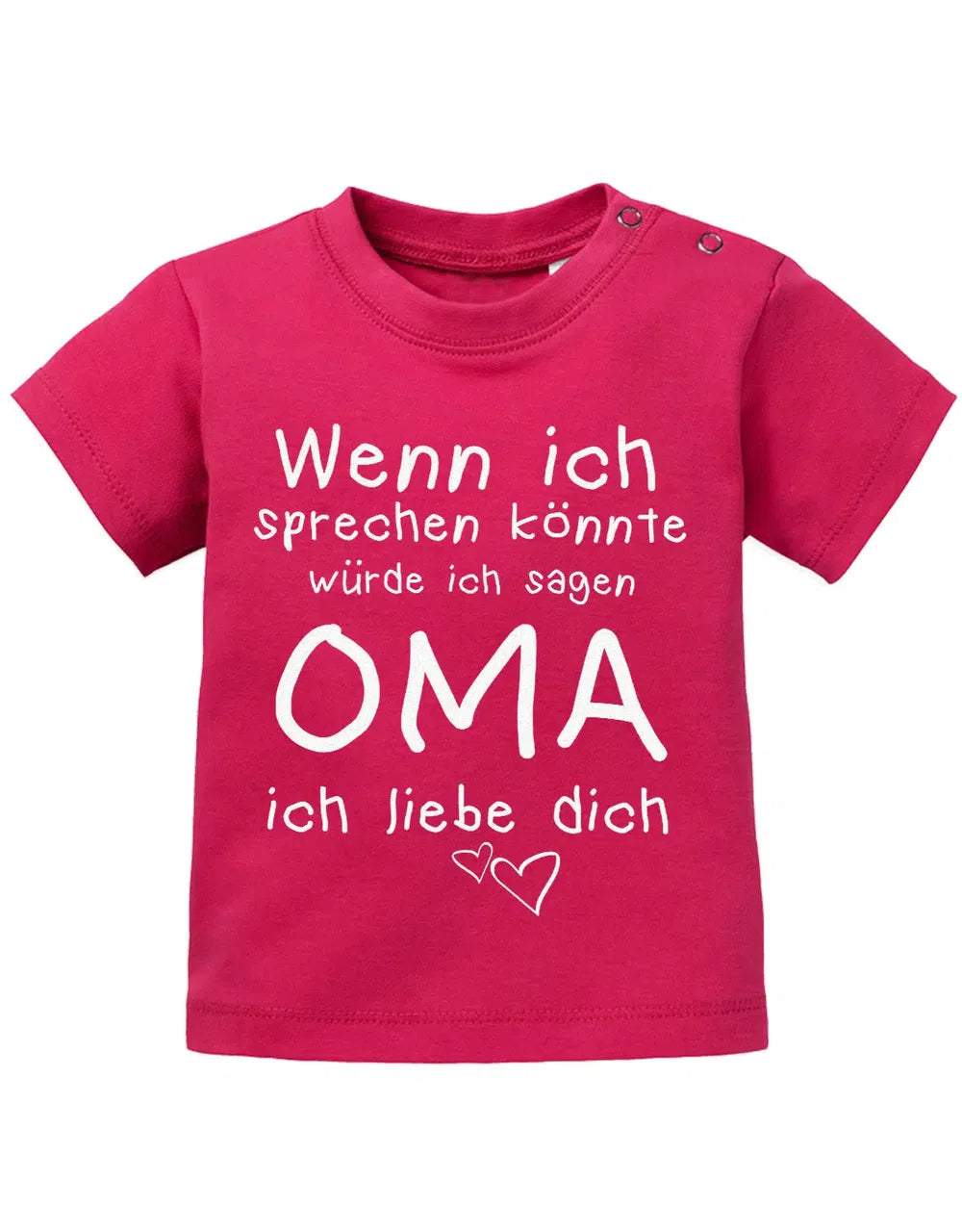 Wenn ich sprechen könnte würde ich sagen Oma ich Liebe Dich - Baby Sprüche Shirt