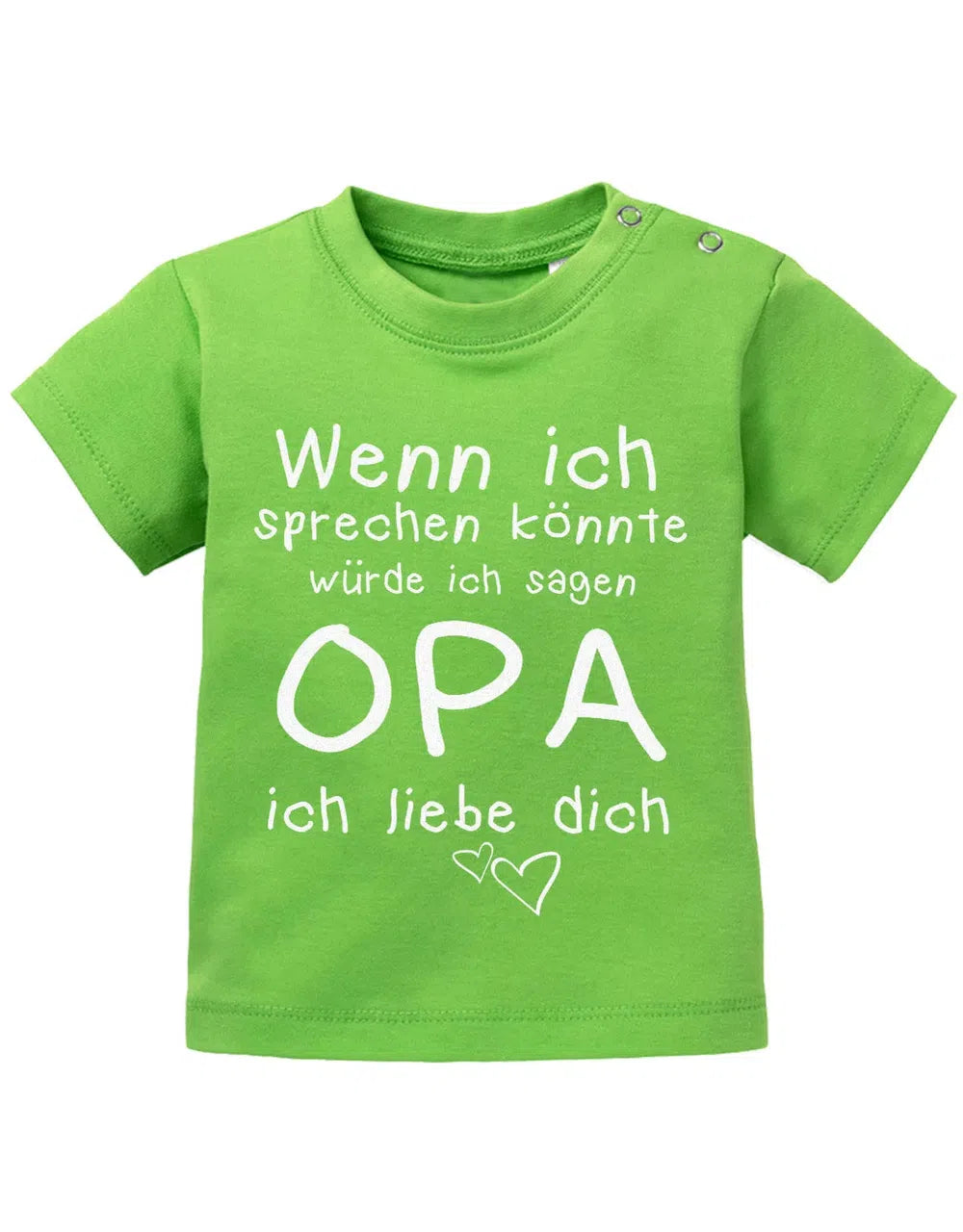 Wenn ich sprechen könnte würde ich sagen Opa ich Liebe Dich - Baby Sprüche Shirt