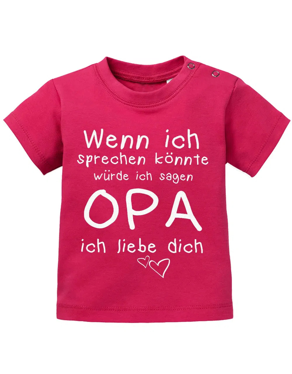 Wenn ich sprechen könnte würde ich sagen Opa ich Liebe Dich - Baby Sprüche Shirt