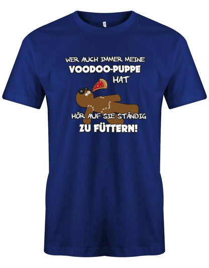Wer auch immer meine Voodoo Puppe hat - nicht füttern - Herren Shirt