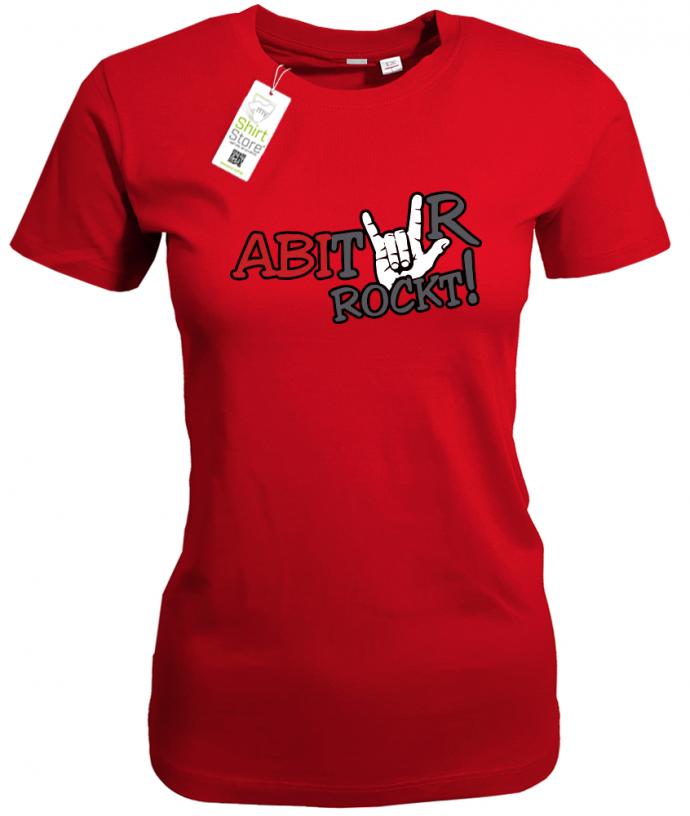 Abitur rockt - Abi - Damen T-Shirt - T-Shirt bedrucken mit lustigen Sprüchen bei - myShirtStore