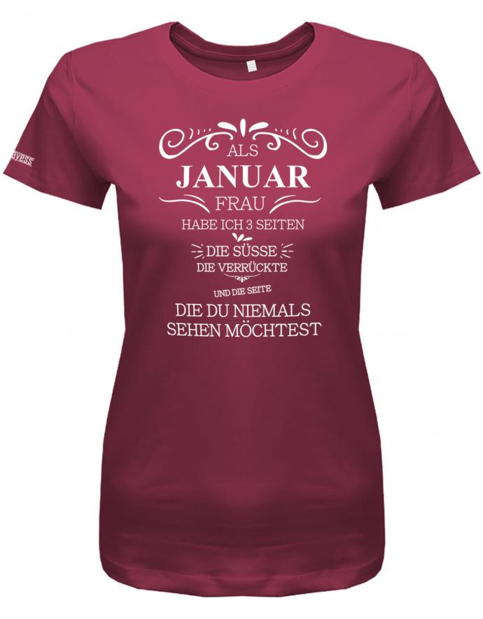 Als Januar Frau habe ich 3 Seiten - Süsse Verrückte niemals sehen möchtest - Geburtstag Damen T - Shir - T-Shirt bedrucken mit lustigen Sprüchen bei - myShirtStore