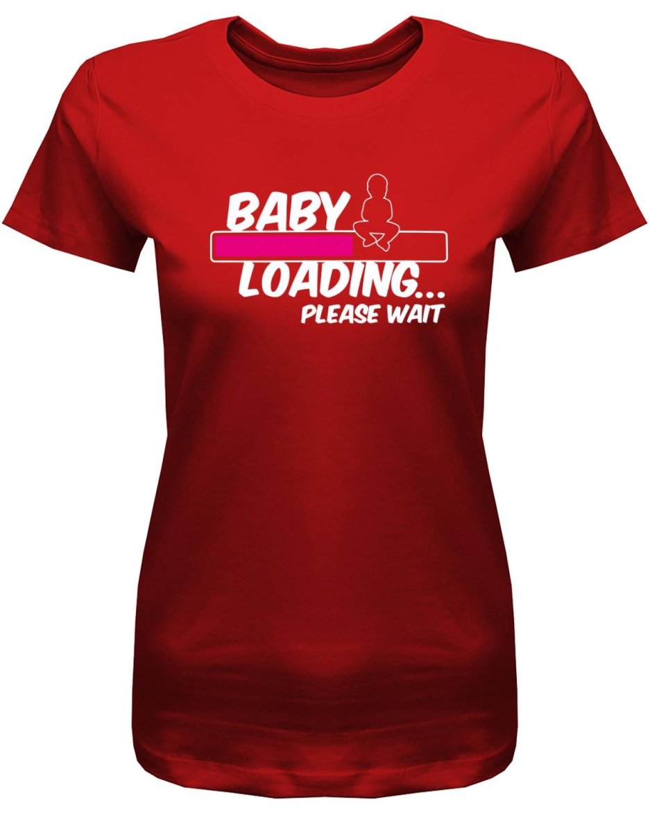 Baby Loading - Mama - Schwanger - Damen T-Shirt - T-Shirt bedrucken mit lustigen Sprüchen bei - myShirtStore