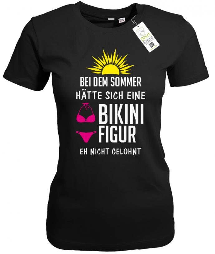 Bei dem Sommer hätte sich eine Bikinifigur eh nicht gelohnt! - Damen T-Shirt - T-Shirt bedrucken mit lustigen Sprüchen bei - myShirtStore