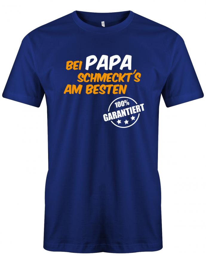 Bei Papa schmeckts am Besten - Garantiert - grillen - Papa Griller Shirt Herren - T-Shirt bedrucken mit lustigen Sprüchen bei - myShirtStore