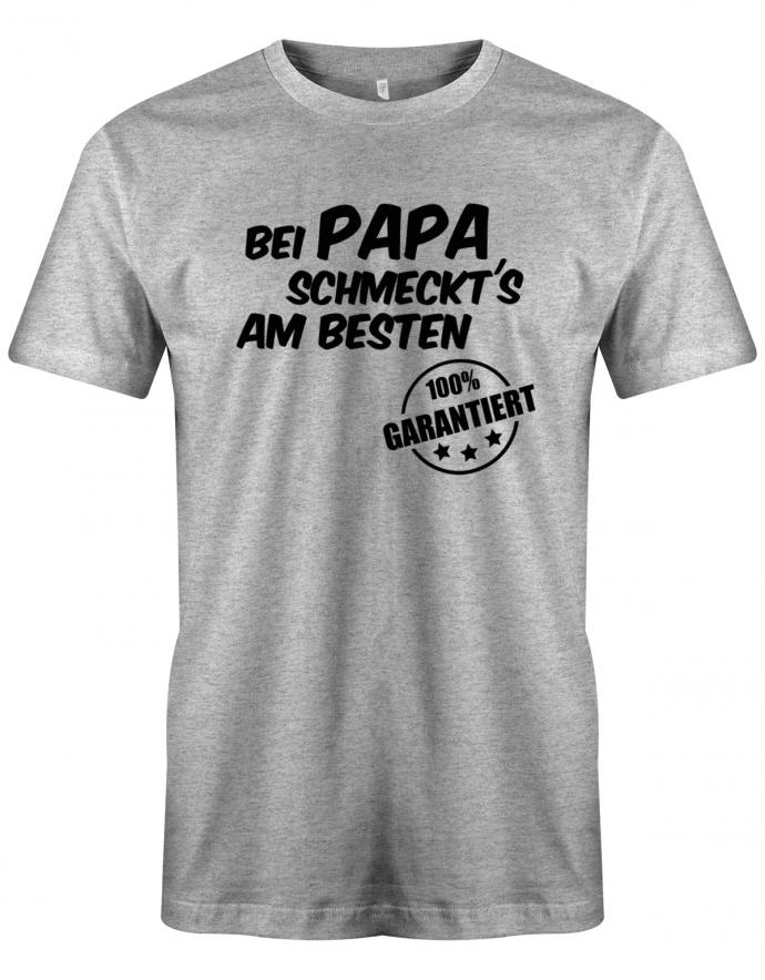 Bei Papa schmeckts am Besten - Garantiert - grillen - Papa Griller Shirt Herren - T-Shirt bedrucken mit lustigen Sprüchen bei - myShirtStore