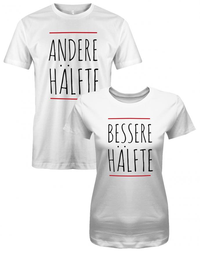 Bessere Hälfte - Partner - Damen T-Shirt - T-Shirt bedrucken mit lustigen Sprüchen bei - myShirtStore