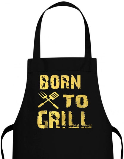 Born to Grill Schürze - Geboren um zu grillen - T-Shirt bedrucken mit lustigen Sprüchen bei - myShirtStore