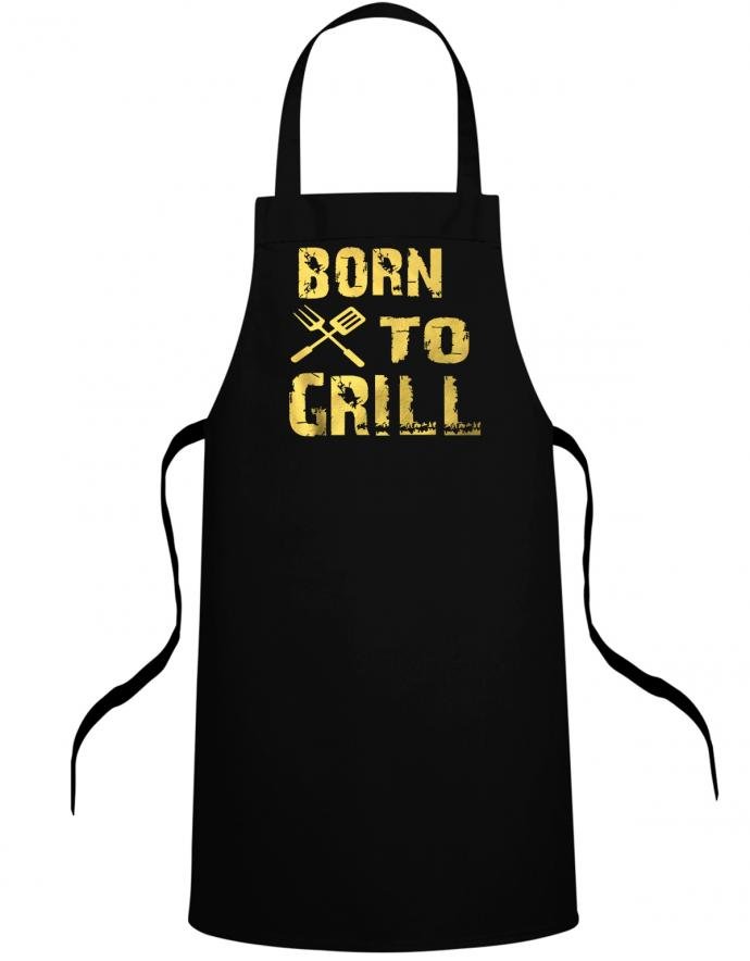 Born to Grill Schürze - Geboren um zu grillen - T-Shirt bedrucken mit lustigen Sprüchen bei - myShirtStore