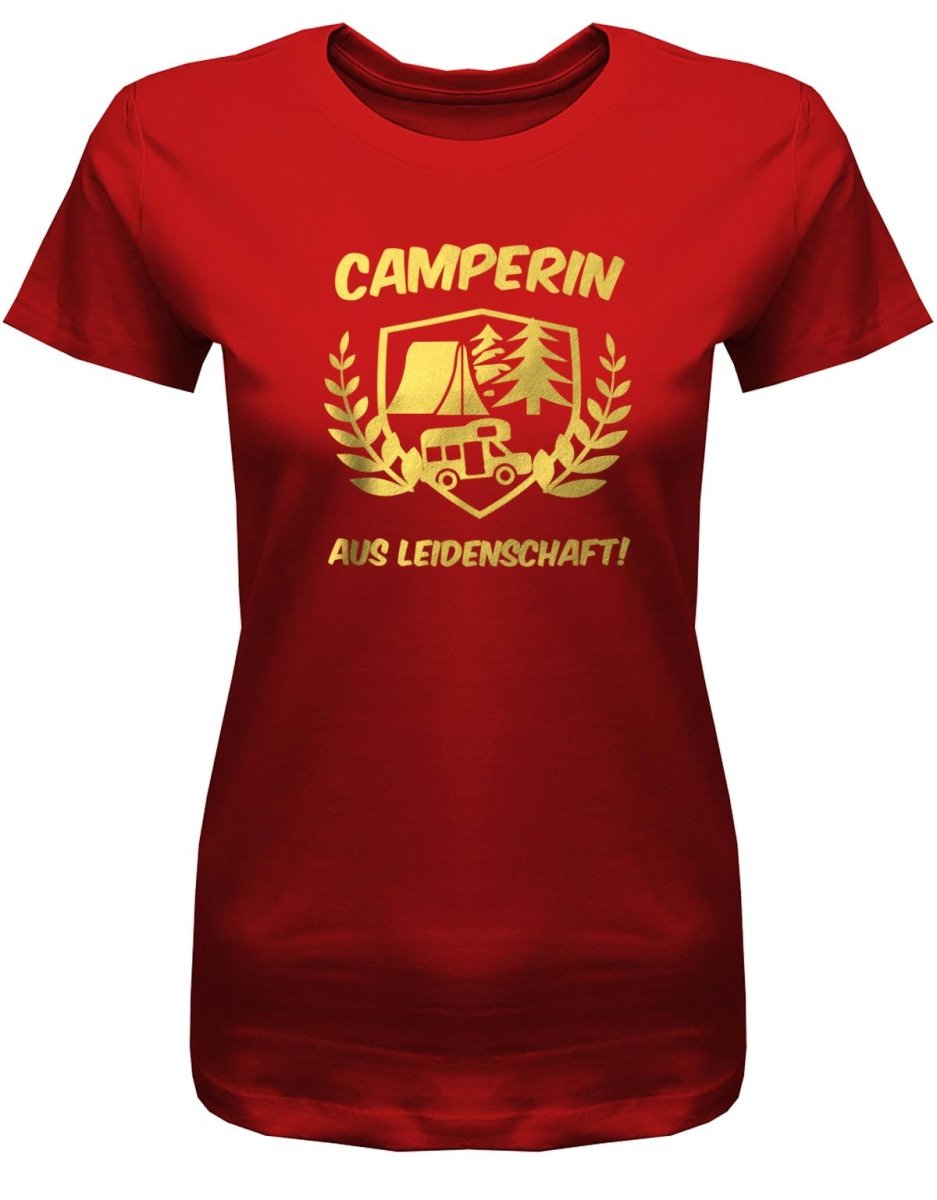 Camperin aus Leidenschaft - Camping - Damen T-Shirt - T-Shirt bedrucken mit lustigen Sprüchen bei - myShirtStore