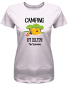 Camping ist Zelten Ihr Weicheier - Camper - Damen T-Shirt - T-Shirt bedrucken mit lustigen Sprüchen bei - myShirtStore