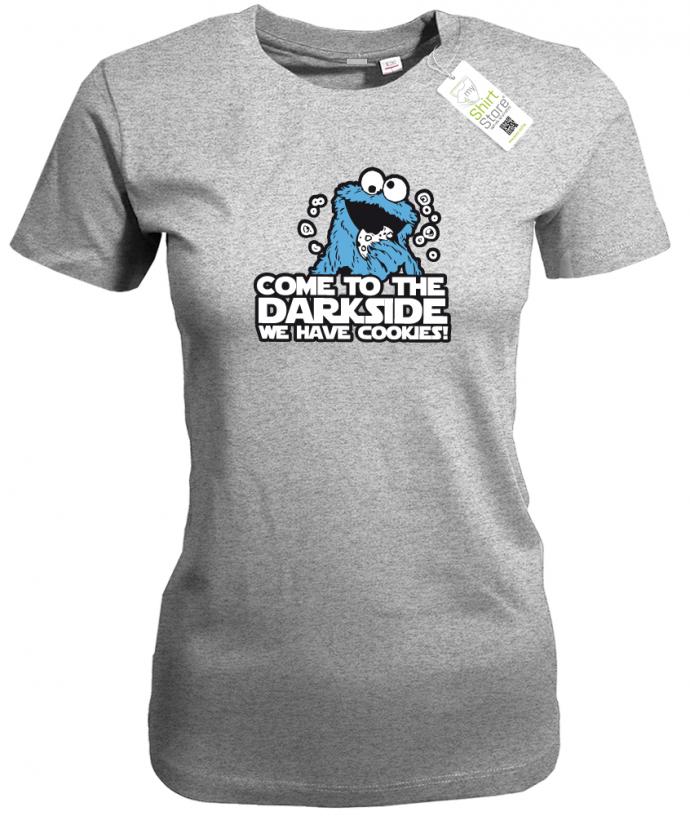 Come to the Darkside we have cookies - Fun - Damen T-Shirts - T-Shirt bedrucken mit lustigen Sprüchen bei - myShirtStore