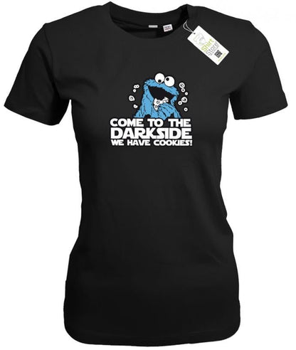 Come to the Darkside we have cookies - Fun - Damen T-Shirts - T-Shirt bedrucken mit lustigen Sprüchen bei - myShirtStore