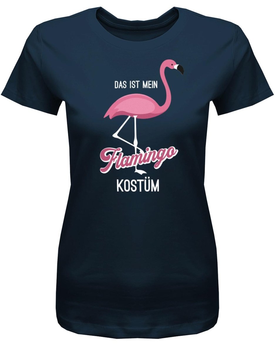 Das ist mein Flamingo Kostüm - Fasching & Karneval - Damen T-Shirt - T-Shirt bedrucken mit lustigen Sprüchen bei - myShirtStore