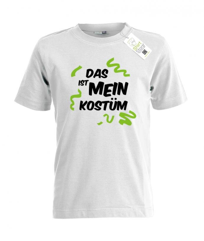 Das ist mein Kostüm - Kinder T-Shirt - T-Shirt bedrucken mit lustigen Sprüchen bei - myShirtStore