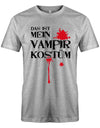 Das ist mein Vampir Kostüm - Halloween - Herren T-Shirt - T-Shirt bedrucken mit lustigen Sprüchen bei - myShirtStore