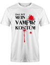 Das ist mein Vampir Kostüm - Halloween - Herren T-Shirt - T-Shirt bedrucken mit lustigen Sprüchen bei - myShirtStore