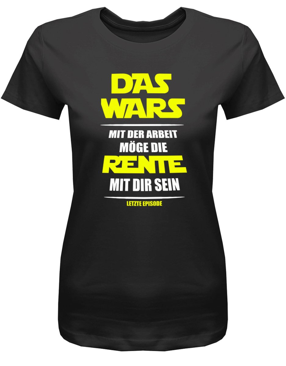 Das wars mit der Arbeit möge die Rente mit dir sein - Rentnerin Frauen T-Shirt Rente 2024 - T-Shirt bedrucken mit lustigen Sprüchen bei - myShirtStore