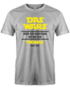 das-wars-moege-der-ruhestand-mit-dir-sein-rente-2025-grau-tshirt-shirt-T-shirt