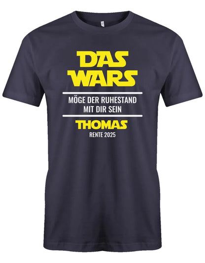 Das Wars Möge der Ruhestand mit dir sein - T-Shirt in Navy