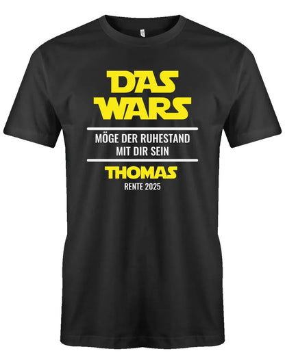 Das Wars Möge der Ruhestand mit dir sein - T-Shirt in Schwarz