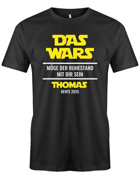 Das Wars Möge der Ruhestand mit dir sein - T-Shirt in Schwarz