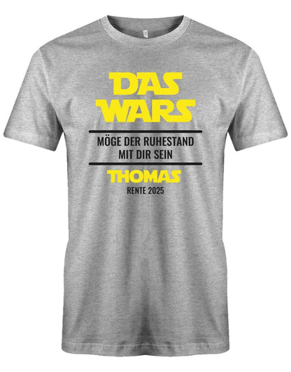 Das Wars Möge der Ruhestand mit dir sein - T-Shirt in Grau