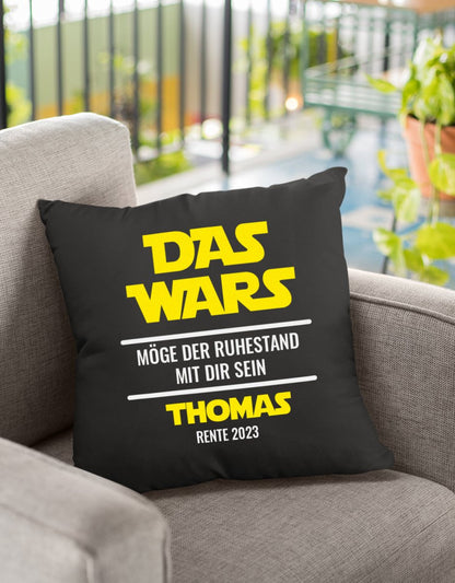 Das Wars Möge der Ruhestand mit dir sein Wunschname Zierkissen mit Füllung 40cm x 40cm - T-Shirt bedrucken mit lustigen Sprüchen bei - myShirtStore