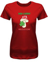 Denglisch You lucky mushroom - Glückspilz - Damen T-Shirt - T-Shirt bedrucken mit lustigen Sprüchen bei - myShirtStore