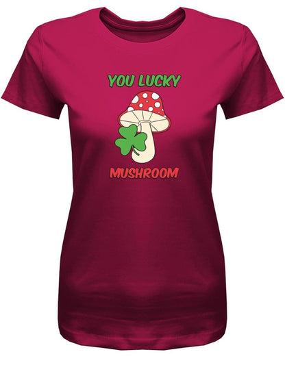 Denglisch You lucky mushroom - Glückspilz - Damen T-Shirt - T-Shirt bedrucken mit lustigen Sprüchen bei - myShirtStore