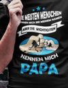 Die meisten Menschen nennen mich Namen - wichtigsten Papa - Papa Shirt Herren - T-Shirt bedrucken mit lustigen Sprüchen bei - myShirtStore