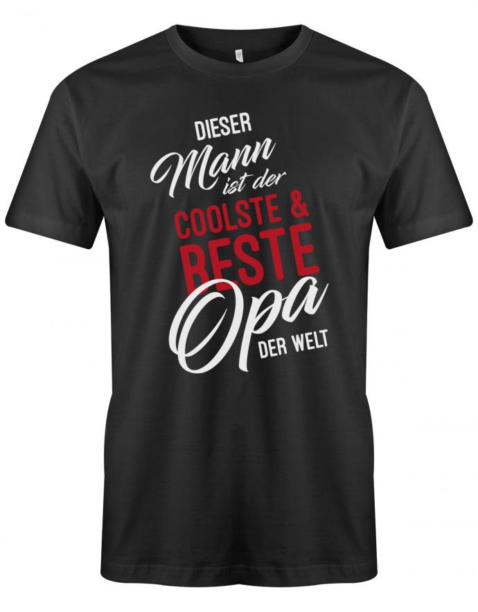 Dieser Mann ist der coolste und beste Opa der Welt - Herren T-Shirt - T-Shirt bedrucken mit lustigen Sprüchen bei - myShirtStore